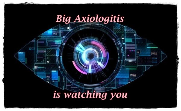 Big Axiologitis is watching you